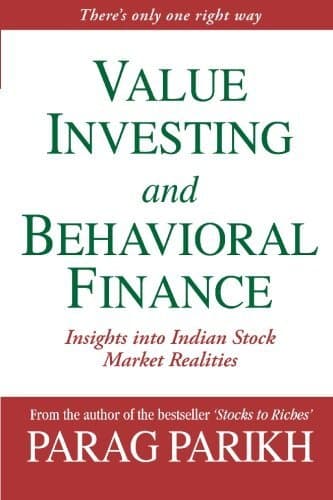 Value Investing and Behavioral Finance: Insights into Indian Stock Market Realities